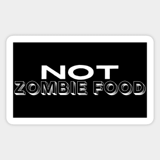 Not Zombie Food Sticker